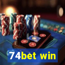 74bet win